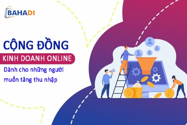 Khởi tạo thành công cùng cộng đồng kinh doanh BAHADI