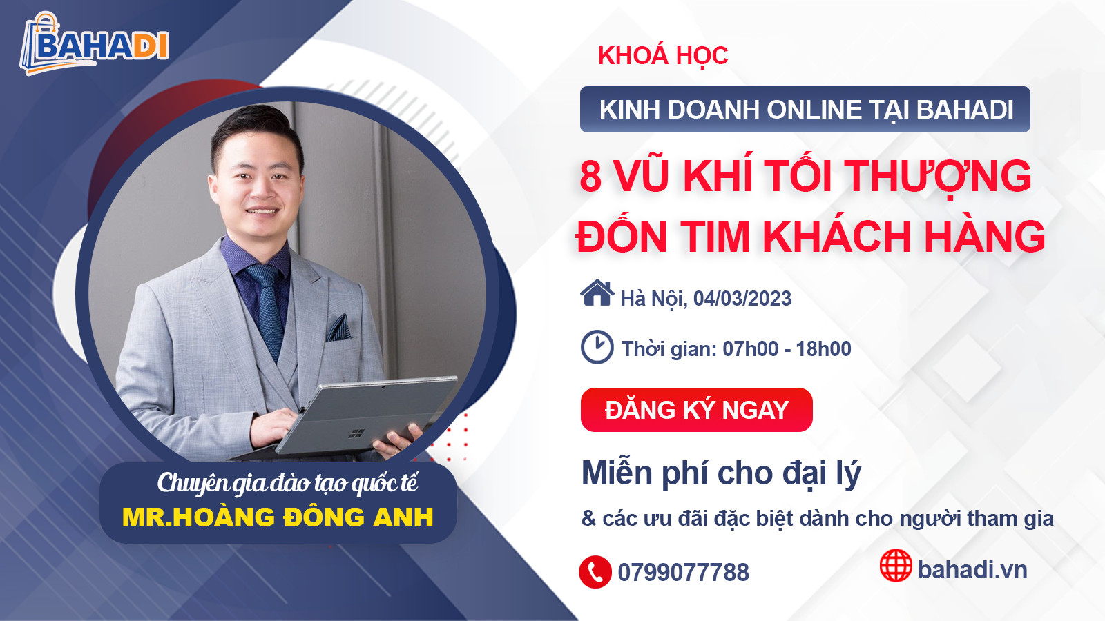 KHÓA HỌC: “8 VŨ KHÍ TỐI THƯỢNG ĐỐN TIM KHÁCH HÀNG”