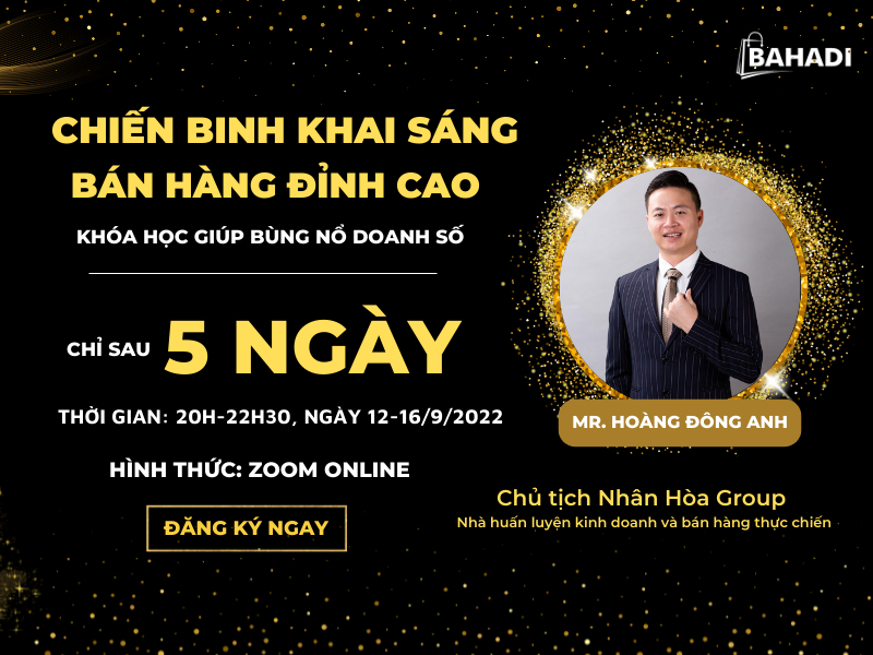 Khoá học: Chiến binh khai sáng- Bán hàng đỉnh cao