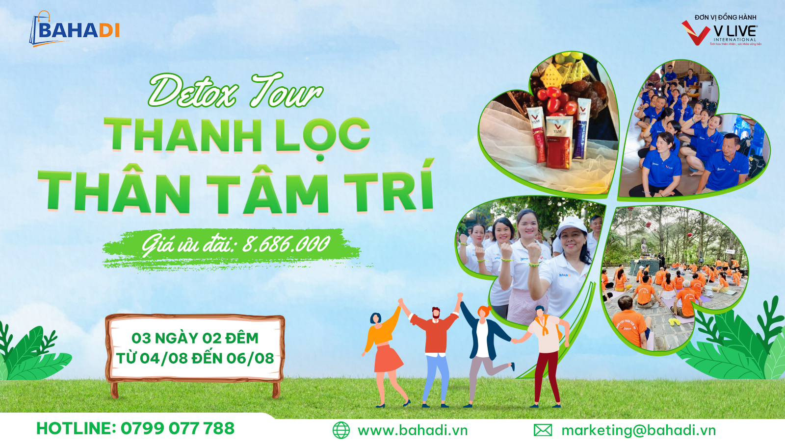 V-DETOX TOUR- CHƯƠNG TRÌNH ĐẲNG CẤP VỀ TỔ CHỨC VÀ NỘI DUNG